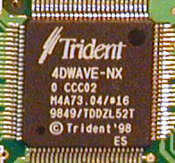 Trident 4DWAVE-NX 晶片